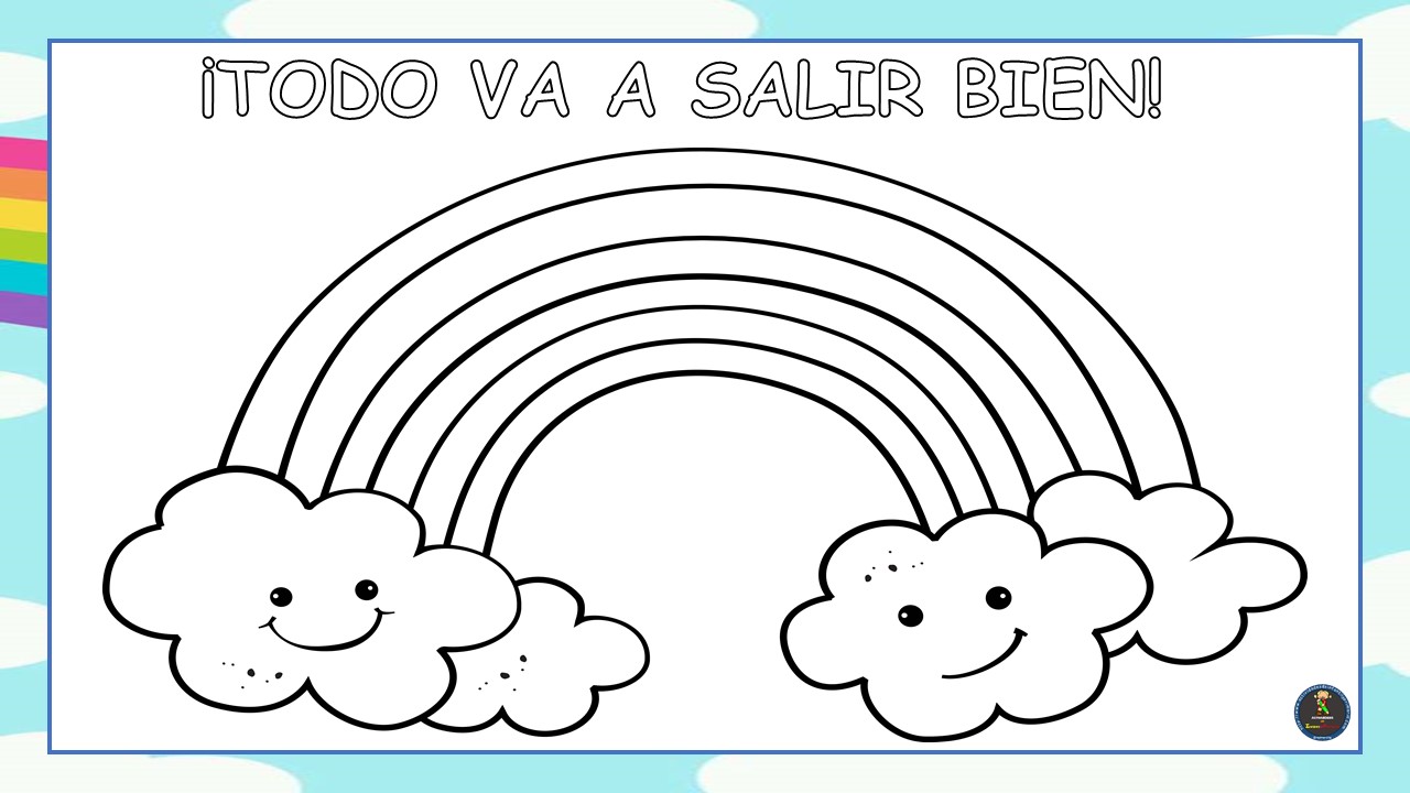 Dibujos Para Colorear Arcoiris Todo Va A Salir Bien Dibujos Para Colorear Arcoiris Todo Va A Salir Bien
