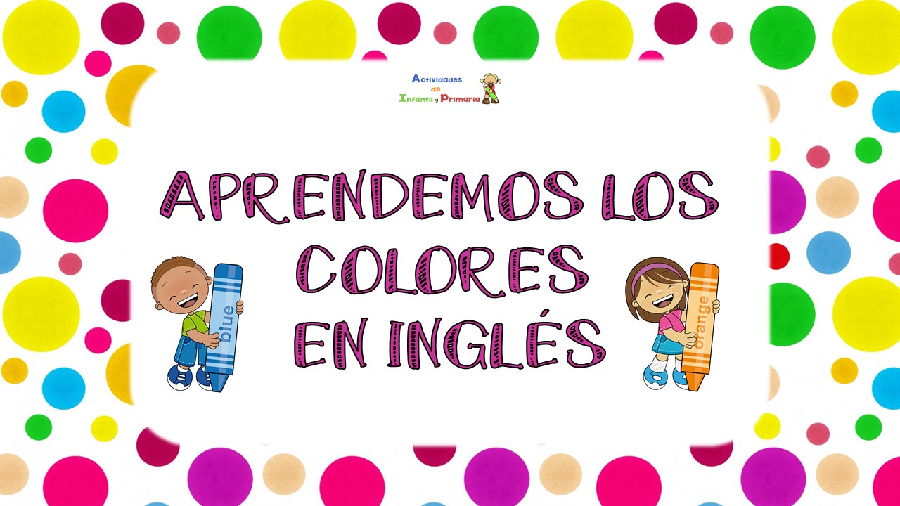 Fichas Para Aprender Los Colores En Inglés - Actividades De Infantil Y